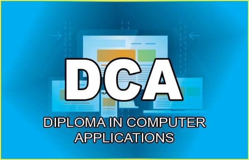 DCA (Diploma In Computer Application)
